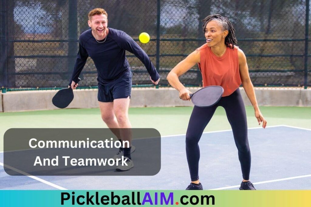 Emphasizing Communication and Teamwork in pickleball