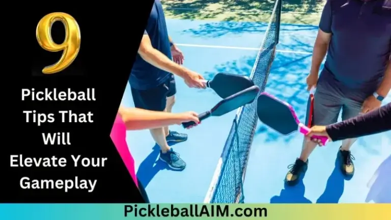 Mastering the Court: 9 Pickleball Tips That Will Elevate Your Gameplay