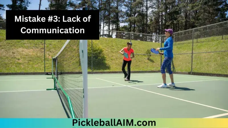 Mistake #3 Lack of Communication