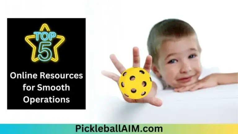 Ace Your Pickleball Tournament: Top 5 Online Resources for Smooth Operations