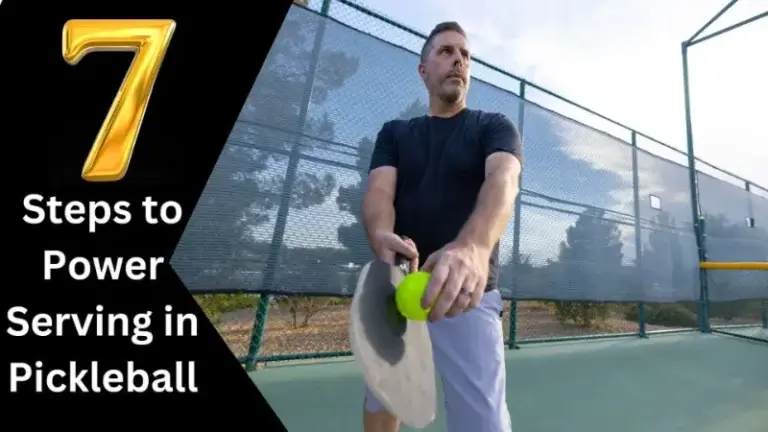 7 Steps to Power Serving in Pickleball