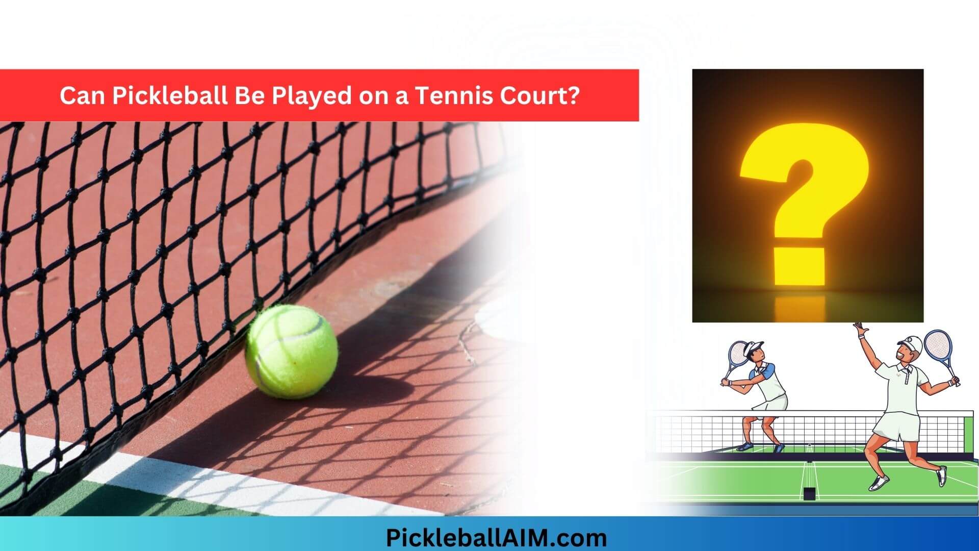 Can Pickleball Be Played on a Tennis Court?