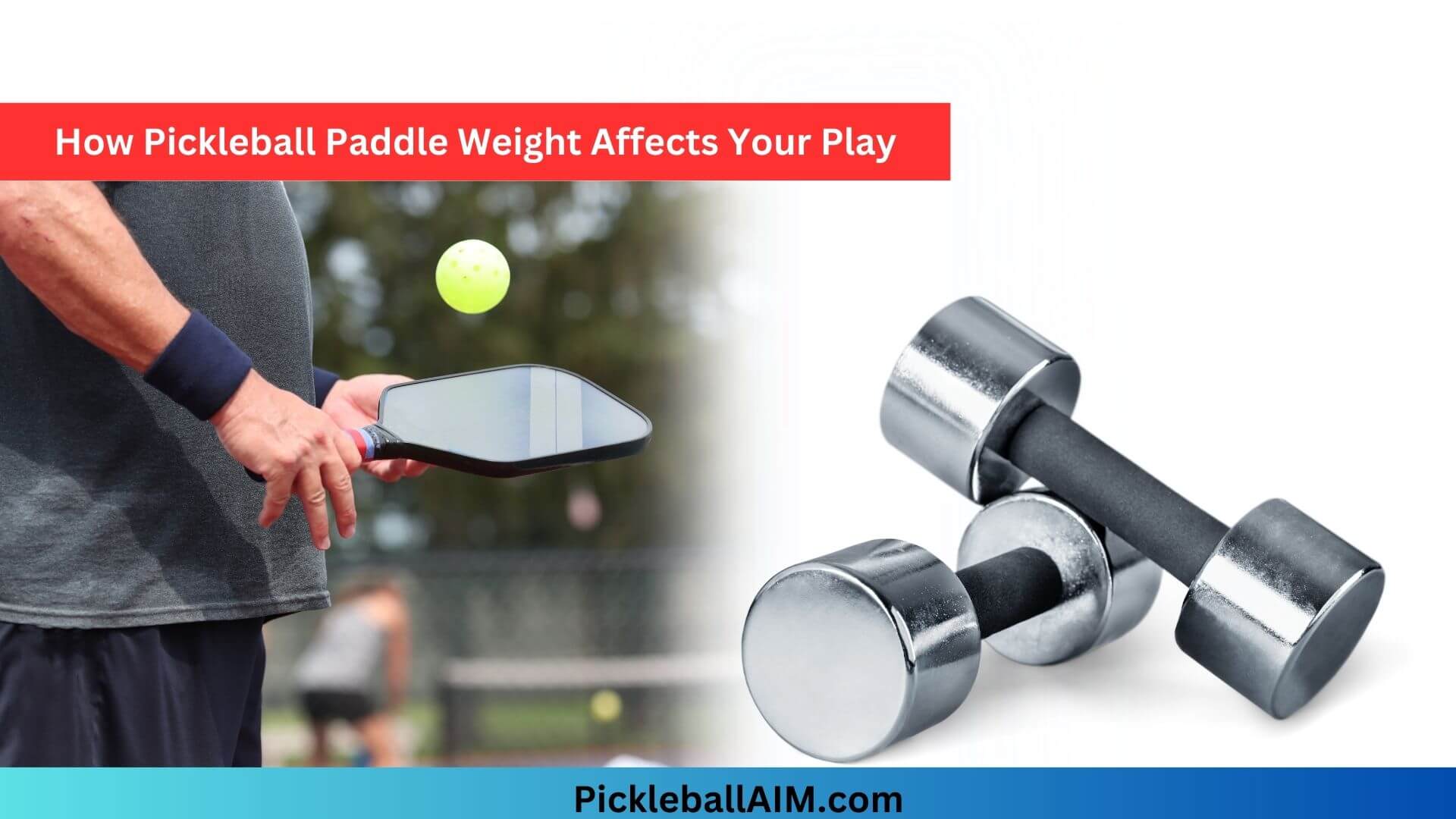 Finding Your Sweet Spot How Pickleball Paddle Weight Affects Your Play