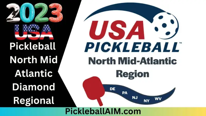 USA Pickleball North Mid Atlantic Diamond Regional